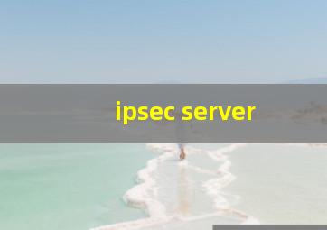 ipsec server